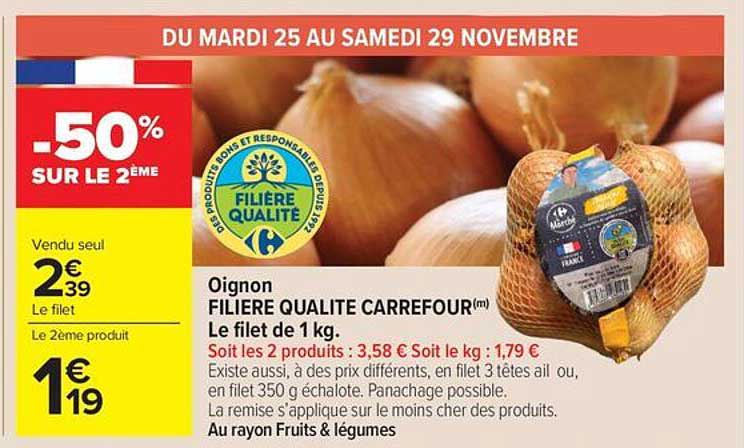 Oignon FILIERE QUALITE CARREFOUR