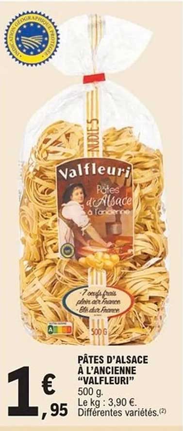 PÂTES D’ALSACE À L'ANCIENNE “VALFLEURI”