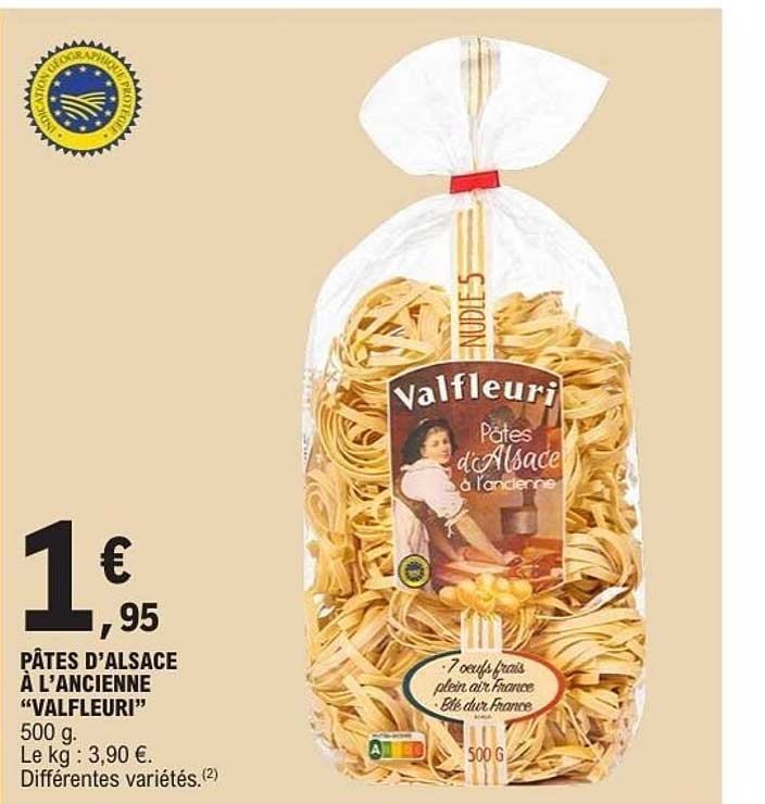 PÂTES D’ALSACE À L’ANCIENNE “VALFLEURI”