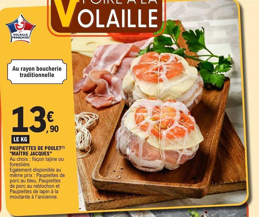 PAUPIETTES DE POULET" MAÎTRE JACQUES"