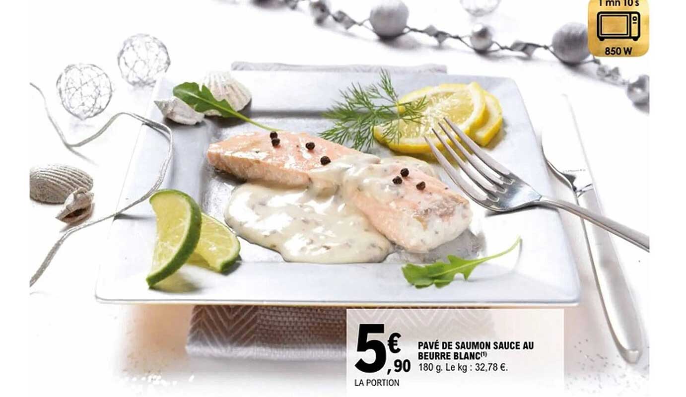 PAVÉ DE SAUMON SAUCE AU BEURRE BLANC