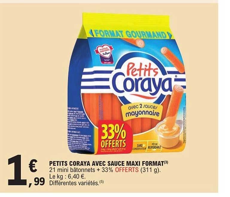 PETITS CORAYA AVEC SAUCE MAXI FORMAT