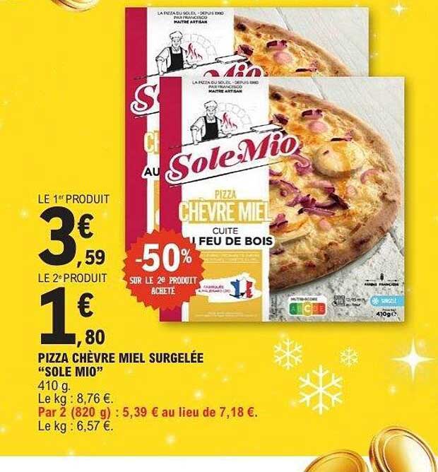Pizza Chèvre Miel surgelée "Sole Mio"