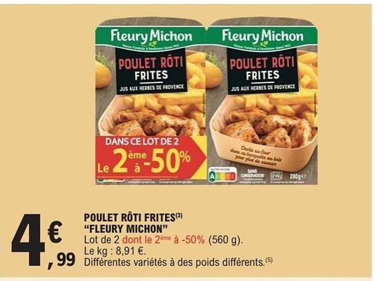 POULET RÔTI FRITES "FLEURY MICHON"