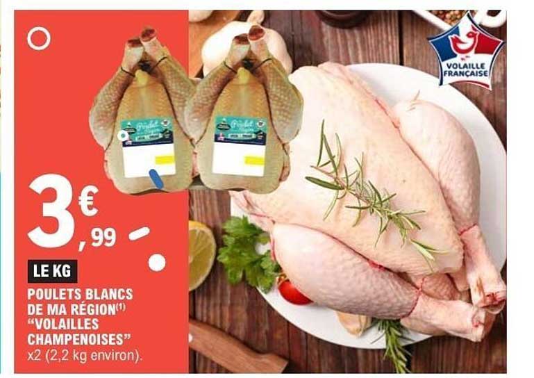 POULETS BLANCS DE MA RÉGION "VOLAILLES CHAMPENOISES"