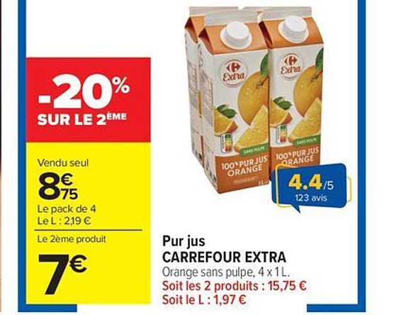 Pur jus CARREFOUR EXTRA Orange sans pulpe, 4 x 1L