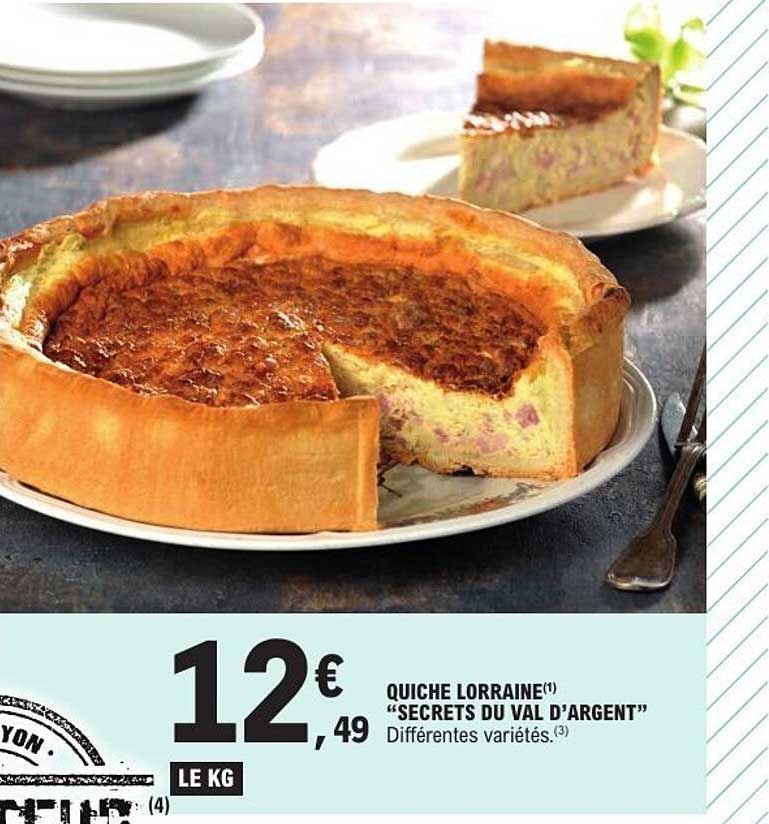 QUICHE LORRAINE "SECRETS DU VAL D'ARGENT"