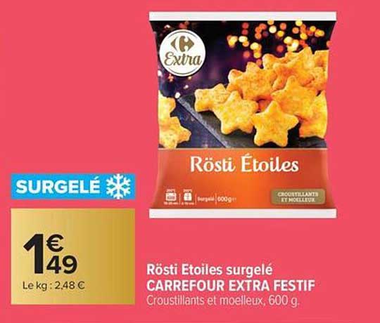 Röstis Étoiles surgelés CARREFOUR EXTRA FESTIF