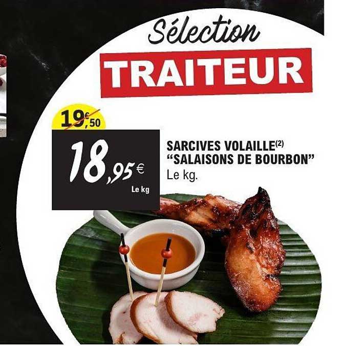 SARCIVES VOLAILLE "SALAISONS DE BOURBON"