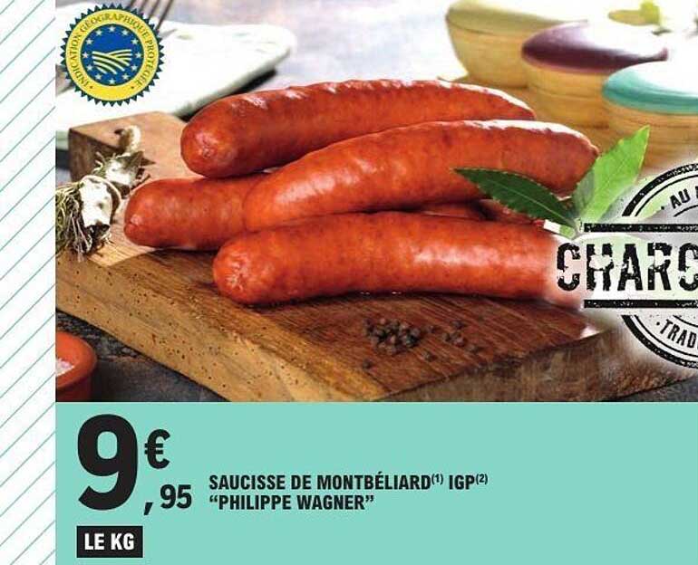 SAUCISSE DE MONTBÉLIARD(*) IGP(2) "PHILIPPE WAGNER"