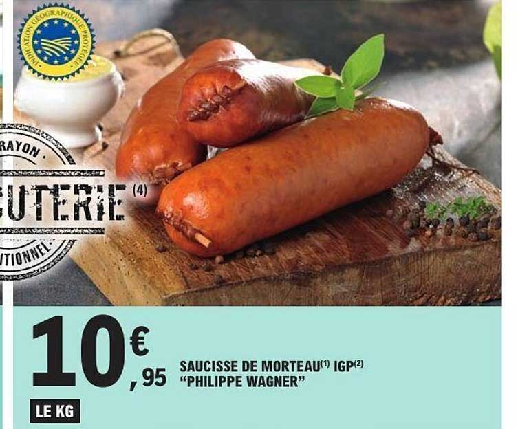 SAUCISSE DE MORTEAU IGP "PHILIPPE WAGNER"