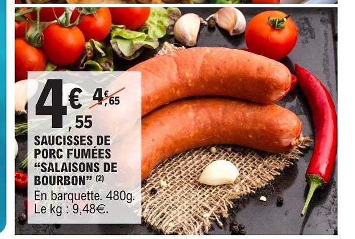 SAUCISSES DE PORC FUMÉES "SALAISONS DE BOURBON"