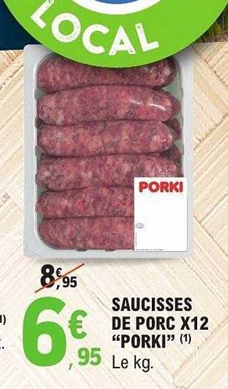 SAUCISSES DE PORC X12 "PORKI"
