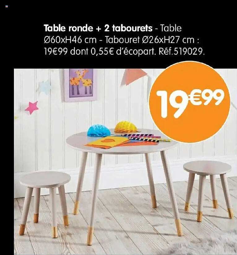 Table ronde + 2 tabourets - Table Ø60xH46 cm - Tabouret Ø26xH27 cm : 19€99 dont 0,55€ d'écopart.