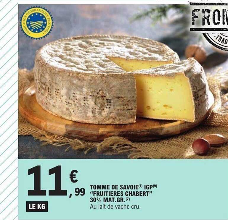 TOMME DE SAVOIE® IGP "FRUITIÈRES CHABERT"