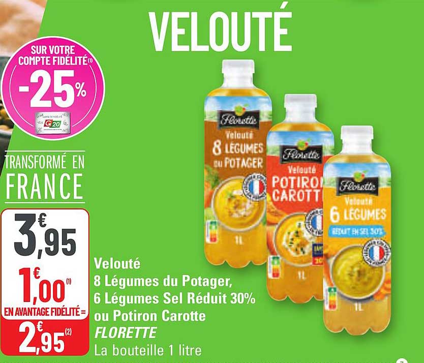 Velouté 8 Légumes du Potager, 6 Légumes Sel Réduit 30% ou Potiron Carotte Florette