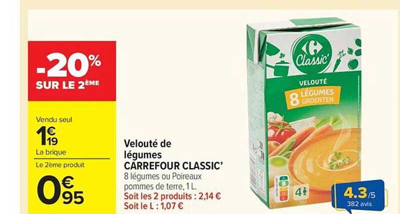 Velouté de légumes CARREFOUR CLASSIC’ 8 légumes ou Poireaux pommes de terre, 1L