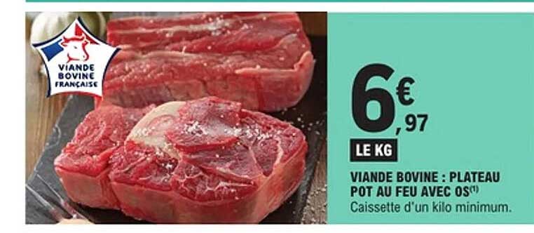 VIANDE BOVINE : PLATEAU POT AU FEU AVEC OS