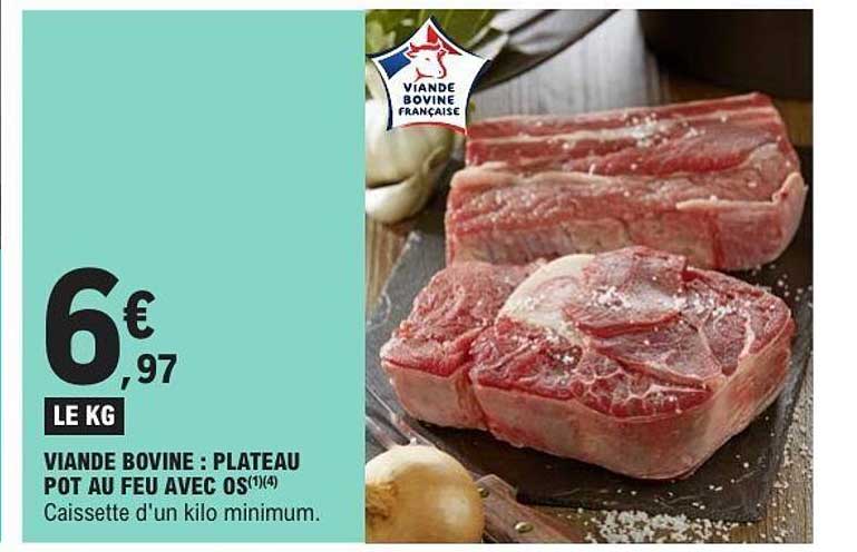 VIANDE BOVINE : PLATEAU POT AU FEU AVEC OS