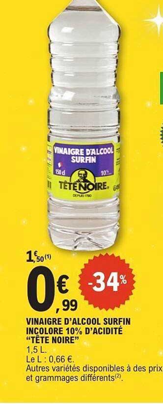 VINAIGRE D'ALCOOL SURFIN INCOLORE 10% D'ACIDITÉ "TÊTE NOIRE"
