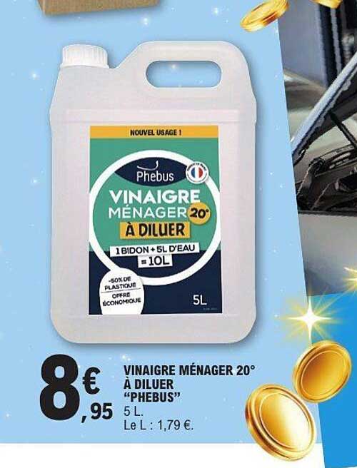 VINAIGRE MÉNAGER 20° À DILUER “PHEBUS”