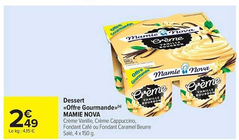 Dessert «Offre Gourmande»(s) MAMIE NOVA