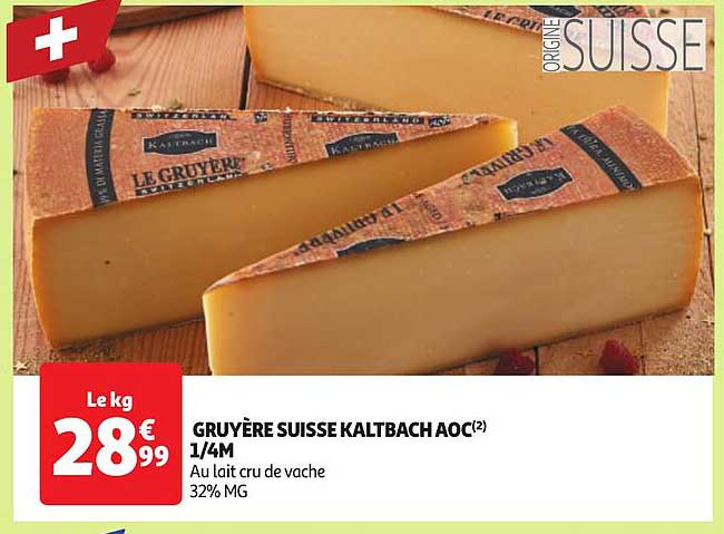 GRUYÈRE SUISSE KALTBACH AOC 1/4M
