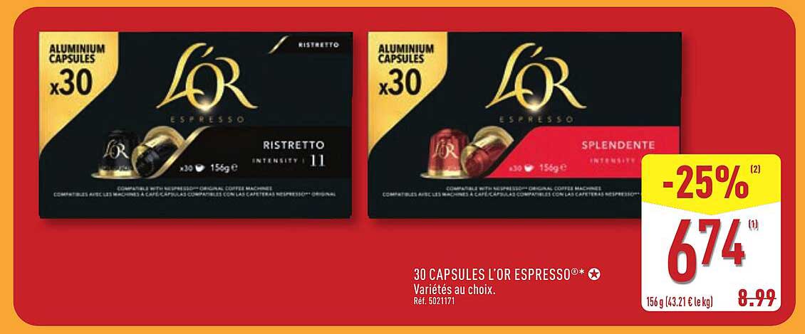 30 CAPSULES L'OR ESPRESSO® Variétés au choix.