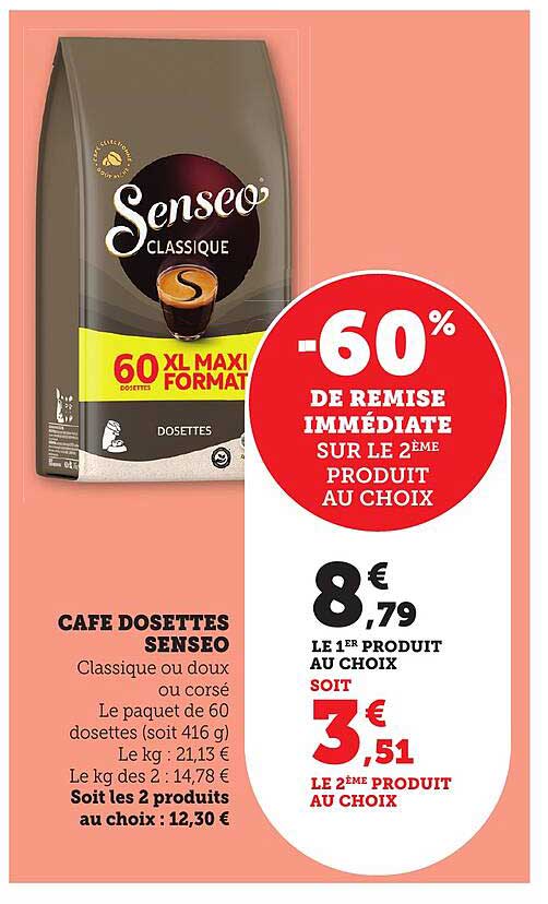 Café Dosettes Senseo CLASSIQUE ou DOUX