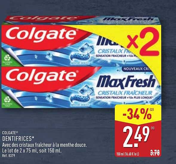 COLGATE® DENTIFRICES*