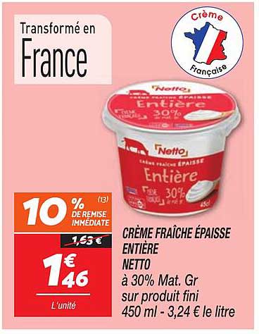 CRÈME FRAÎCHE ÉPAISSE ENTIÈRE NETTO