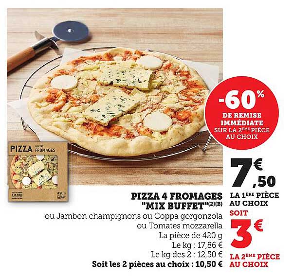 PIZZA 4 FROMAGES "MIX BUFFET"