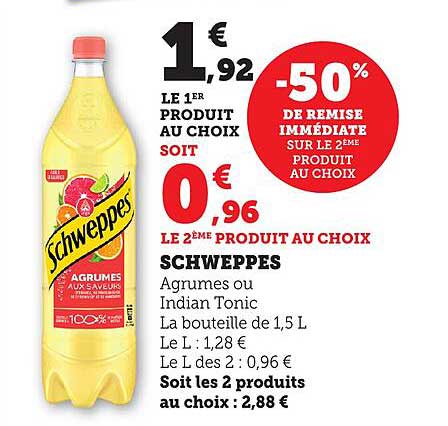 SCHWEPPES Agrumes ou Indian Tonic