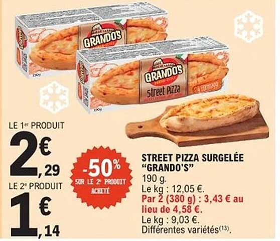 STREET PIZZA SURGELÉE "GRANDO'S"