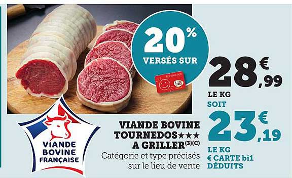 VIANDE BOVINE TOURNEDOS★★★ A GRILLER