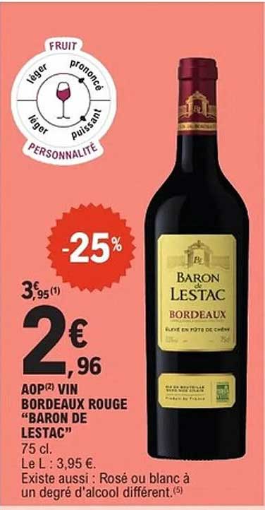 VIN BORDEAUX ROUGE "BARON DE LESTAC" 75 cl -25%