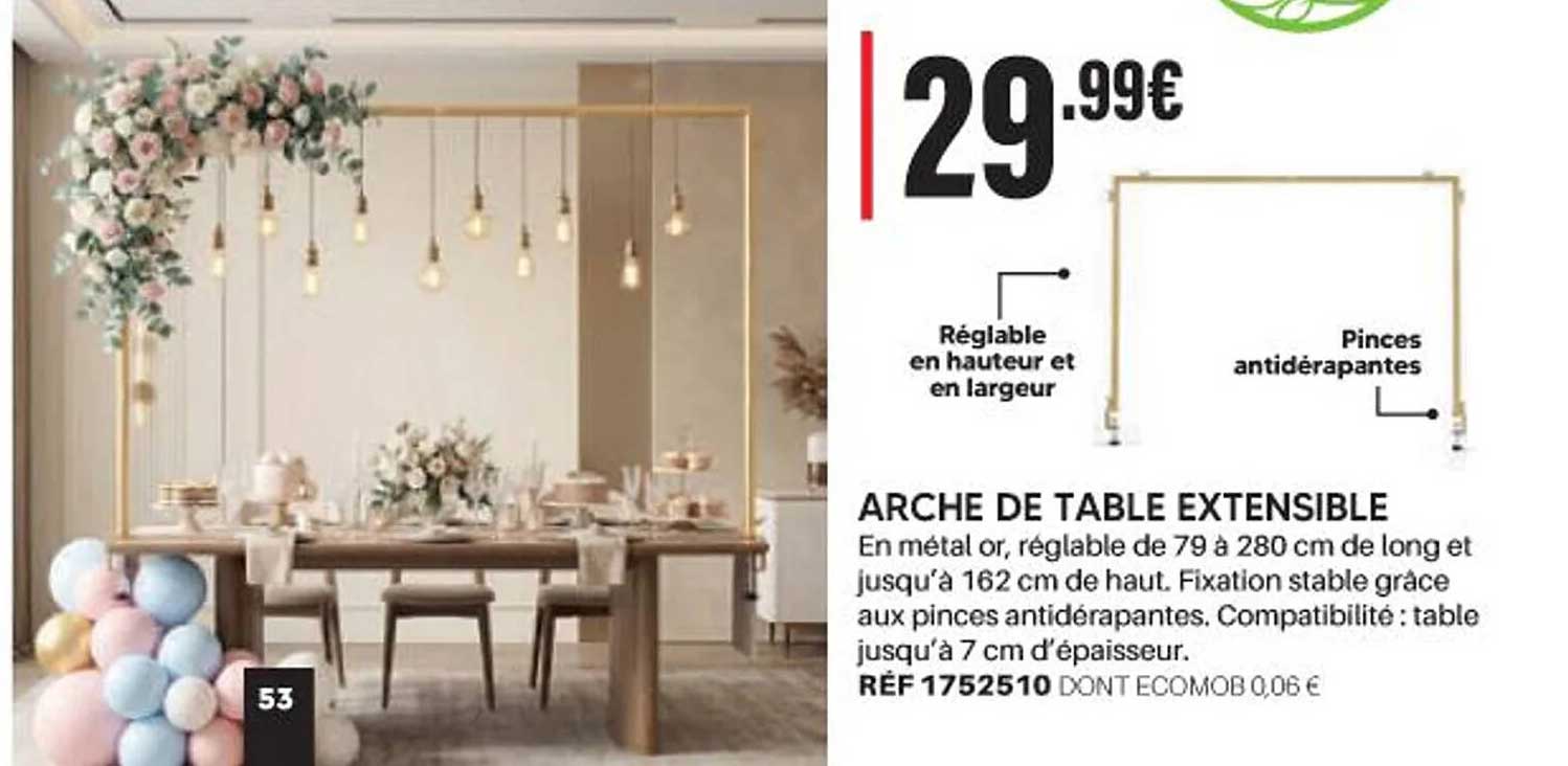ARCHE DE TABLE EXTENSIBLE