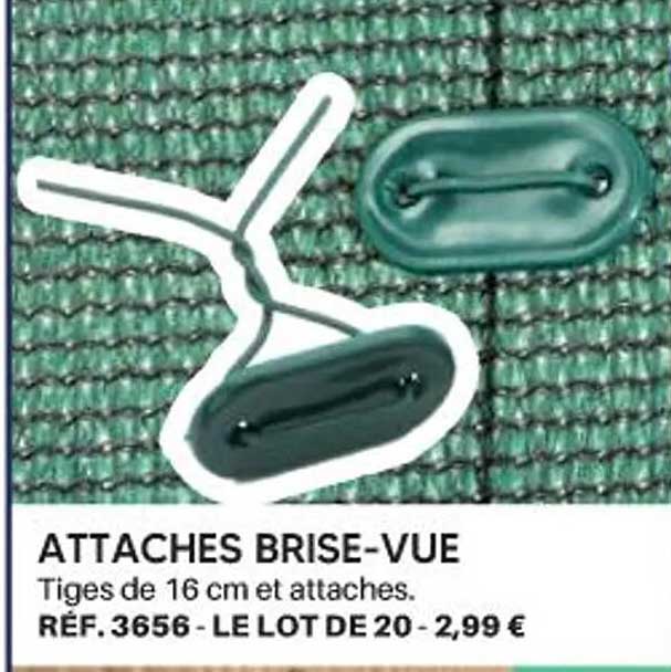 ATTACHES BRISE-VUE