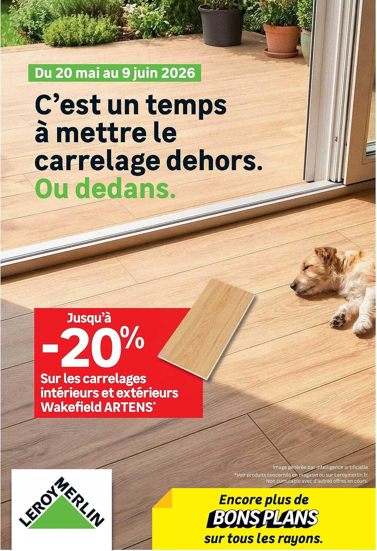 C’est un temps à mettre le carrelage dehors. Ou dedans.