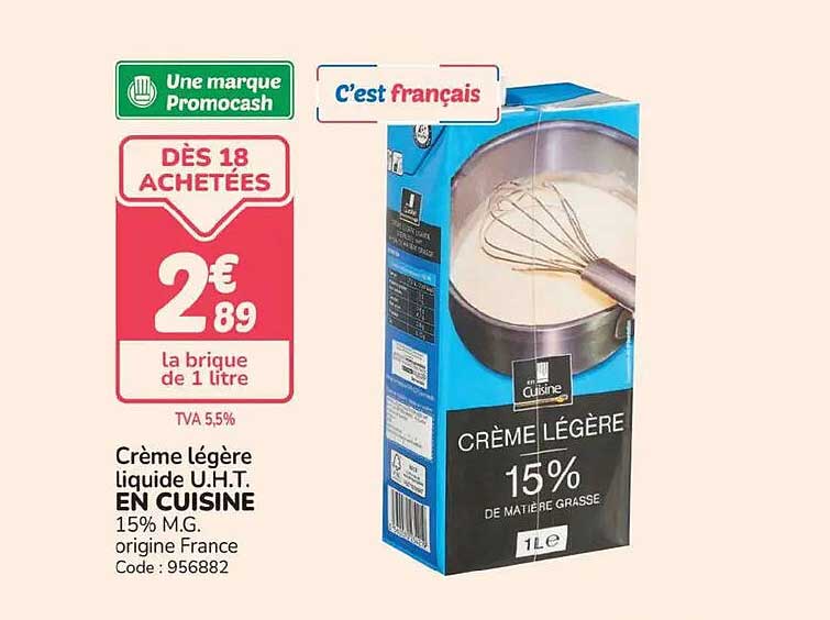 Crème légère liquide U.H.T. EN CUISINE 15% M.G. origine France
