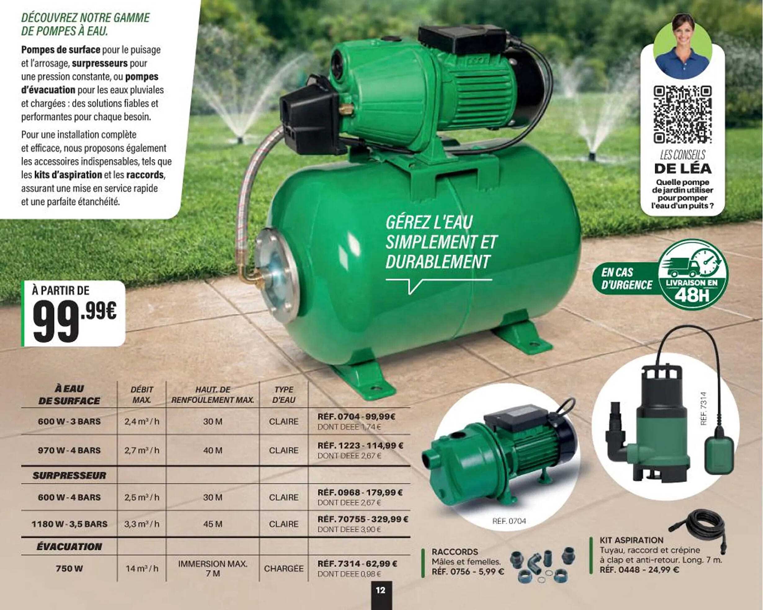 DÉCOUVREZ NOTRE GAMME DE POMPES À EAU.