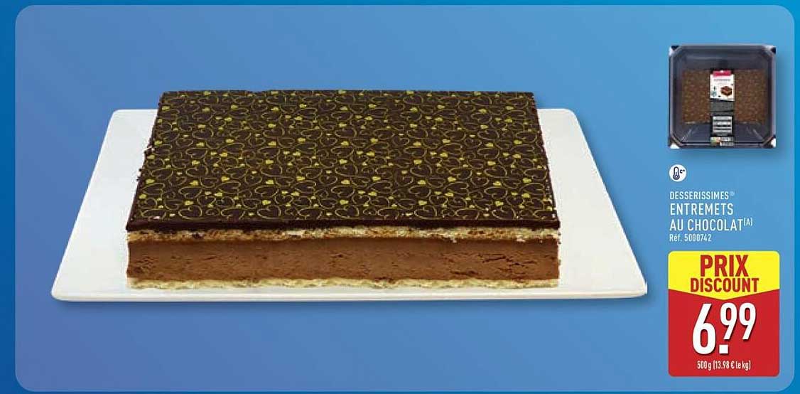 DESSERISSIMES ENTREMETS AU CHOCOLAT