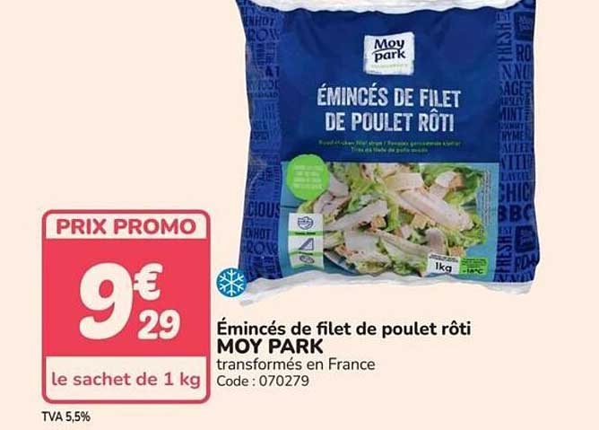 Émincés de filet de poulet rôti MOY PARK