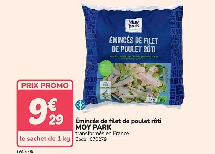 Émincés de filet de poulet rôti MOY PARK