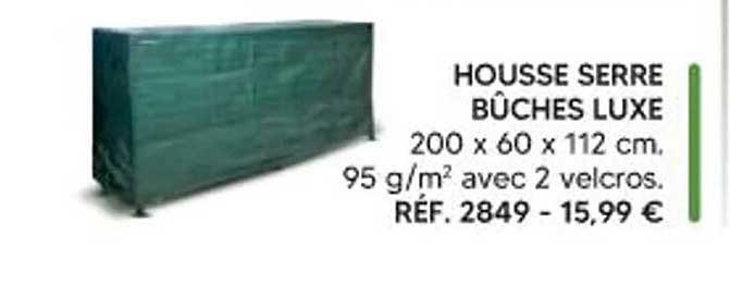 HOUSSE SERRE BÛCHES LUXE