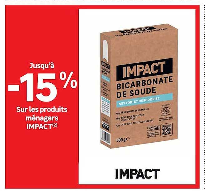 Jusqu’à -15% sur les produits ménagers IMPACT(2)