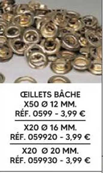 ŒILLETS BÂCHE X50 Ø 12 MM. RÉF. 0599 - 3,99 €