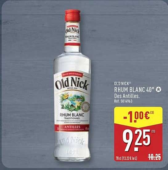 OLD NICK RHUM BLANC 40° Des Antilles.