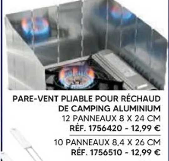 PARE-VENT PLIABLE POUR RÉCHAUD DE CAMPING ALUMINIUM 12 PANNEAUX 8 X 24 CM RÉF. 1756420 - 12,99 € 10 PANNEAUX 8,4 X 26 CM RÉF. 1756510 - 12,99 €