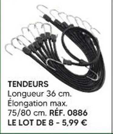 TENDEURS Longueur 36 cm. Élongation max. 75/80 cm. RÉF. 0886 LE LOT DE 8 - 5,99 €